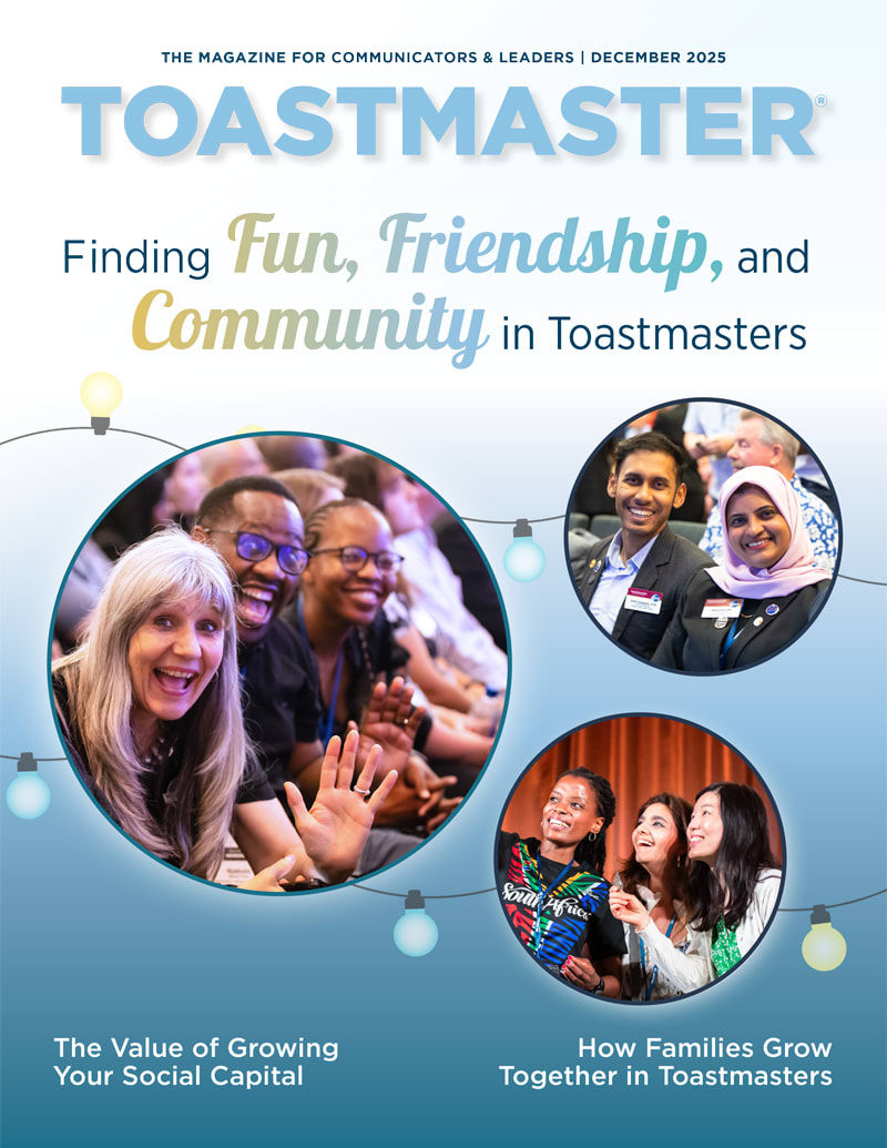 The image features a group of people engaged in what appears to be a Toastmasters event, with the magazine cover highlighting the theme of "Finding Fun, Friendship, and Community in Toastmasters". The people in the foreground are smiling and interacting with each other, while the background includes additional images of people in a similar setting.