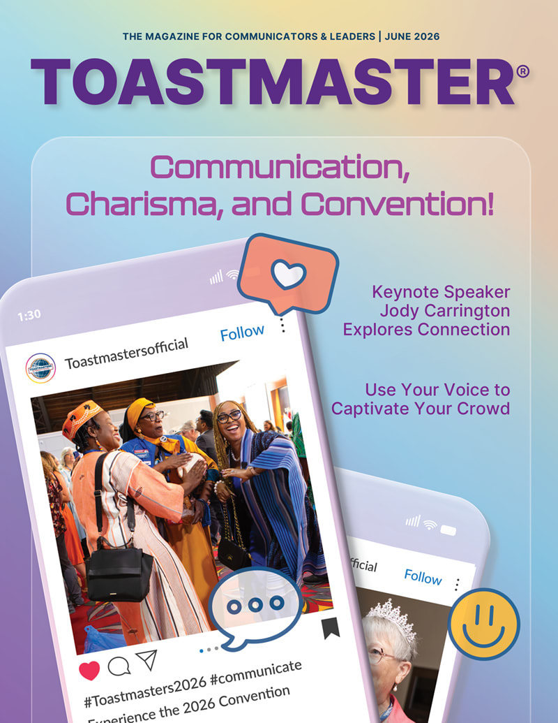 A phone screen displaying a social media post about the Toastmasters convention is in the foreground, with the magazine cover of Toastmaster in the background.